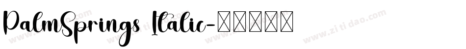 PalmSprings Italic字体转换